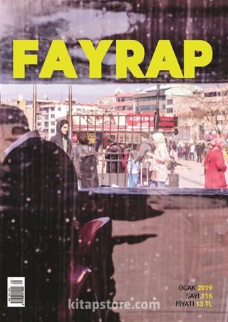 Fayrap Edebiyat Dergisi Ocak 2019 Sayı:116