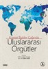 Küresel İlişkiler Çağında Uluslararası Örgütler