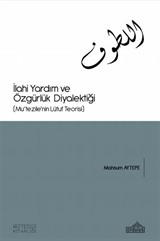 İlahi Yardım Ve Özgürlük Diyalektiği (Mu'tezile'nin Lütuf Teorisi)