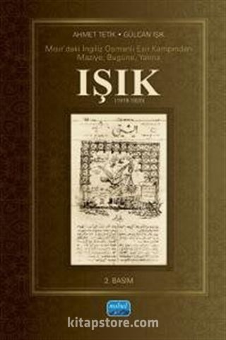 Mısır'daki İngiliz Osmanlı Esir Kampından Maziye, Bugüne, Yarına IŞIK (1919-1920)