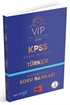 KPSS VIP Türkçe Tamamı Çözümlü Soru Bankası