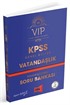 KPSS VIP Vatandaşlık Tamamı Çözümlü Soru Bankası
