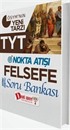 TYT Nokta Atışı Felsefe Konu Özetli Soru Bankası