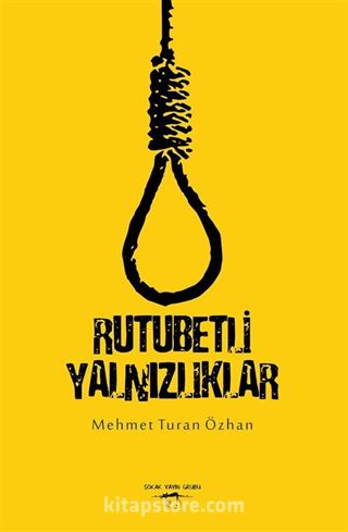 Rutubetli Yalnızlıklar