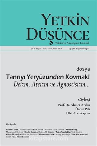 Yetkin Düşünce Üç Aylık ( Ocak Şubat Mart) 5. Sayı / Ocak 2018