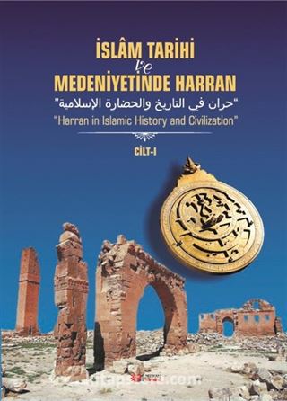 İslam Tarihi Ve Medeniyetinde Harran 1