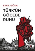 Türk'ün Göçebe Ruhu