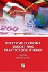 Political Economy Theory And Practice For Turkey