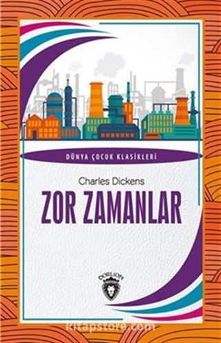Zor Zamanlar Dünya Çocuk Klasikleri (7-12 Yaş)