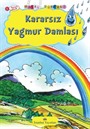 Kararsız Yağmur Damlası