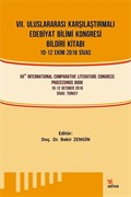 VII. Uluslararası Karşılaştırmalı Edebiyat Bilimi Kongresi Bildiri Kitabı