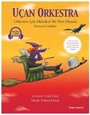 Uçan Orkestra - Müzikli ve Sesli Kitap