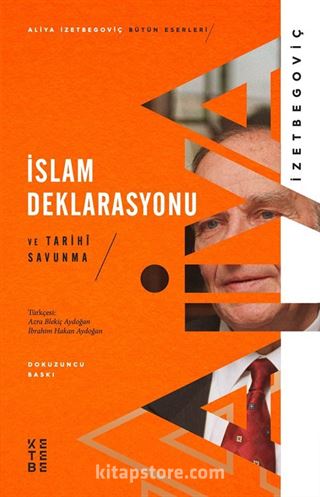 İslam Deklarasyonu ve Tarihi Savunma