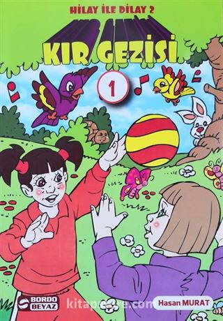 Hilay ve Dilay / Kır Gezisi