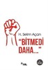 Bitmedi Daha