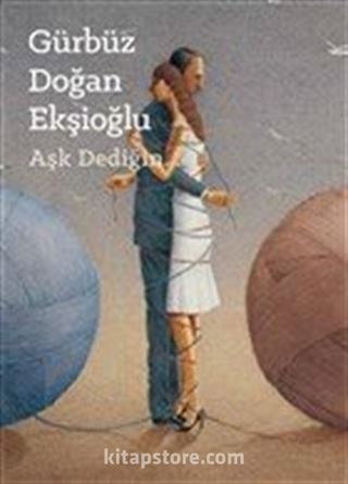 Aşk Dediğin
