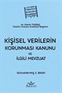 Kişisel Verilerin Korunması Kanunu ve İlgili Mevzuat