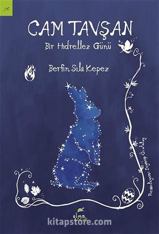 Cam Tavşan Bir Hıdrellez Günü