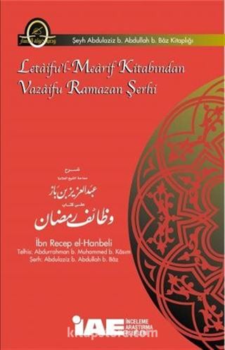 Letaifu'l-Mearif Kitabından Vazaifu Ramazan Şerhi
