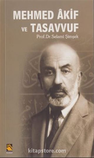 Mehmed Akif ve Tasavvuf
