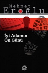 İyi Adamın On Günü