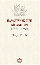 Hamşetsnak Lizu Kidanutun (Hemşince Dil Bilgisi)