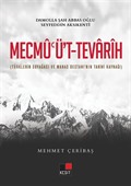 Mecmu'üt-Tevarih (Türklerin Soyağacı ve Manas Destanı'nın Tarihi Kaynağı)