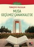 Türkçeye Yolculuk - Musa Geçilmez Çanakkale'de (Yüksek Seviye C1)