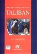 Bir İdeolojinin İzdüşümü Taliban