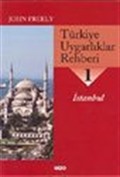 Türkiye Uygarlıklar Rehberi 1 /İstanbul