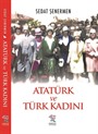 Atatürk ve Türk Kadını