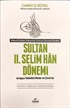 Sultan II. Selim Han Dönemi Camiu'd-Düvel