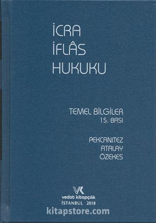 İcra İflas Hukuku Temel Bilgiler (2018 Baskısı)