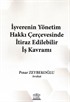 İşverenin Yönetim Hakkı Çerçevesinde İtiraz Edilebilir İş Kavramı