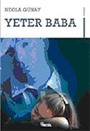 Yeter Baba!