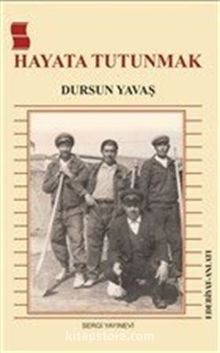 Hayata Tutunmak