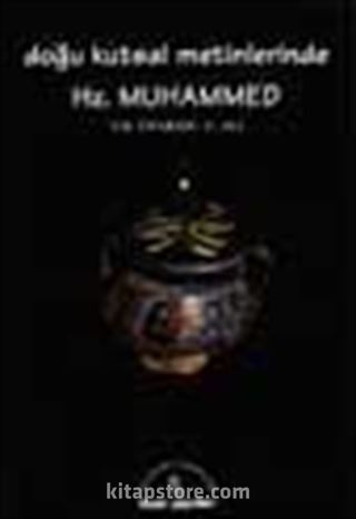 Doğu Kutsal Metinlerinde Hz. Muhammed / Zerdüşt-Hindu-Budist