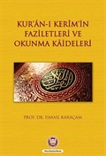 Kur'an-ı Kerim'in Faziletleri ve Okunma Kaideleri