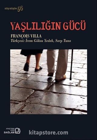 Yaşlılığın Gücü