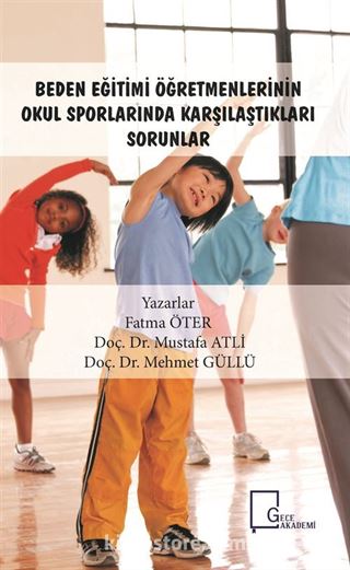 Beden Eğitimi Öğretmenlerinin Okul Sporlarında Karşılaştıkları