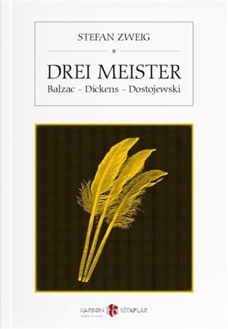Drei Meister (Balzac Dickens - Dostojewski)