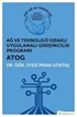 Ağ ve Teknoloji Odaklı Uygulamalı Girişimcilik Programı ATOG