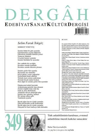 Dergah Edebiyat Sanat Kültür Dergisi Sayı:349 Mart 2019