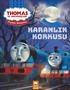 Thomas ve Arkadaşları / Karanlık Korkusu