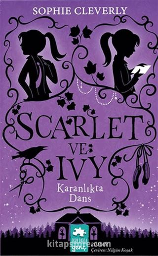 Scarlet ve Ivy 3 / Karanlıkta Dans
