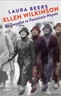 Ellen Wilkinson: Bir Sosyalist ve Feministin Hayatı