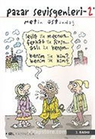 Pazar Sevişgenleri-2