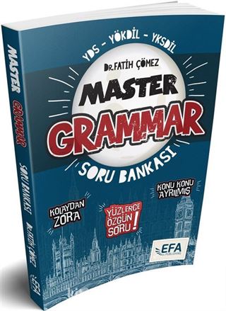 YDS YÖKDİL YKSDİL Master Grammar Kolaydan Zora Soru Bankası (EFA Serisi)