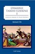 Osmanlı Tarihi Üzerine 1