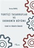Yurtiçi Tasarruflar ve Ekonomik Büyüme: Teori ve Türkiye Örneği
